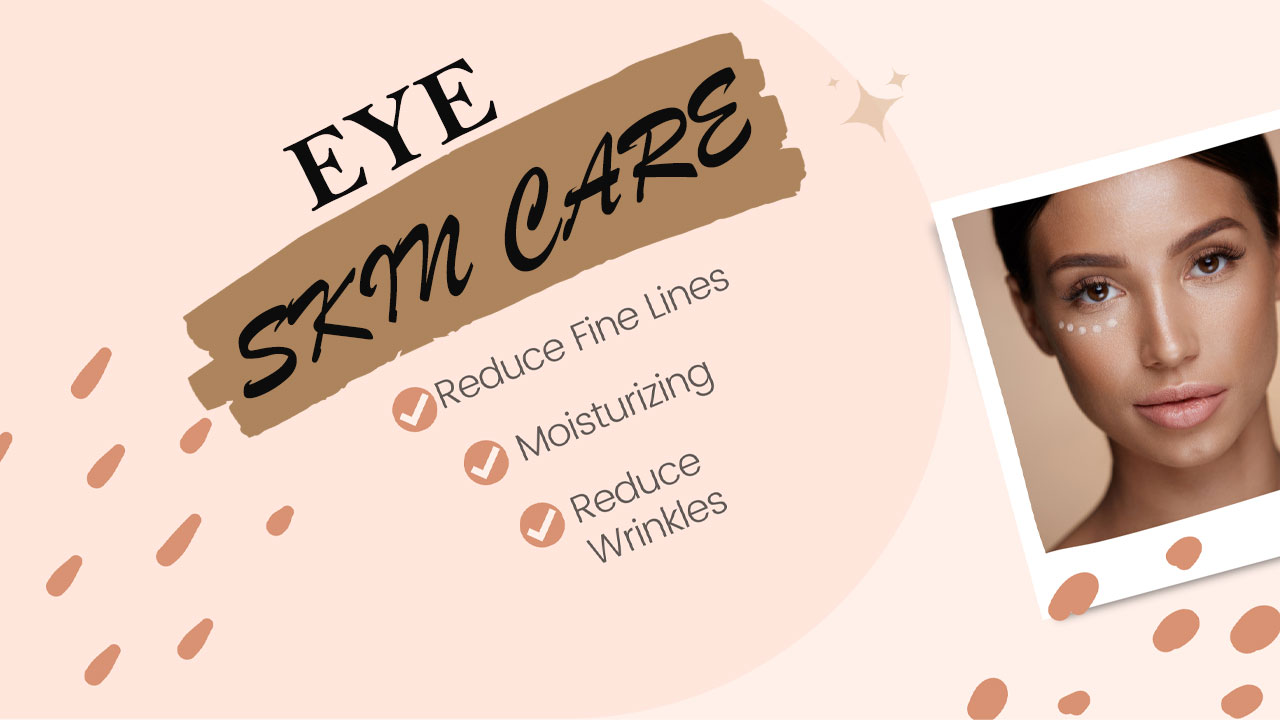 EYE SKIN CARE