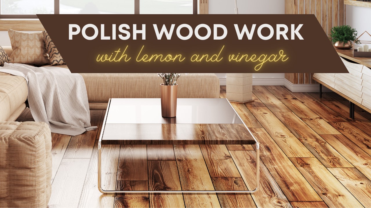 Homemade Wood Polish With Lemon and Vinegar